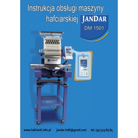 Instrukcja obsługi w języku polskim do maszyny hafciarskiej JANDAR DM 1501